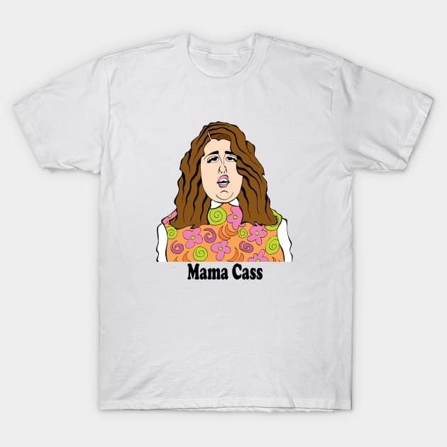 MAMA CASS FAN ART!! T-Shirt by cartoonistguy